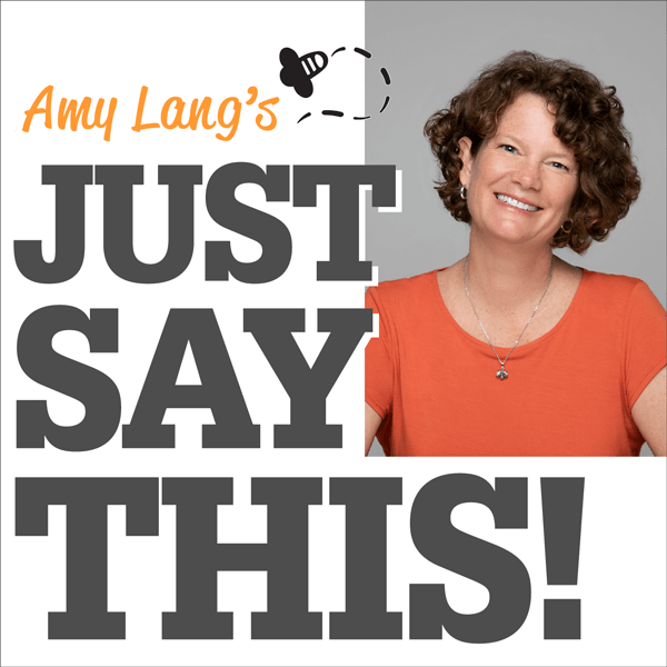 Amy Lang's Just Say This
