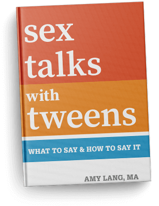 Sex Talks with Tweens by Amy Lang