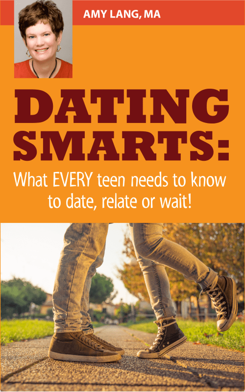 Dating smarts what every teen needs to date, relate or wait book